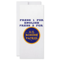 Press 1 For English 2 For Border Patrol Personalized Rack Card