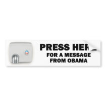 PRESS HERE for a message from Obama Bumper Stickers
