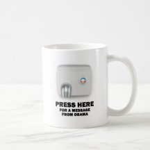 PRESS HERE for a message from Obama Coffee Mug