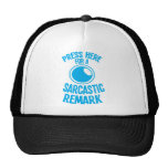 press here for a sarcastic remark funny sarcasm trucker hat