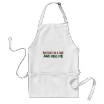Pretend I'M A Tree Hug Me aprons by worldsfair Pretend I'M A Tree Hug Me aprons