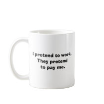 Pretending to work mugs by trish1968 Pretending to work mugs