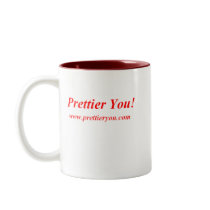 PrettierYou, Celebrate Life!Make it a great day. mugs