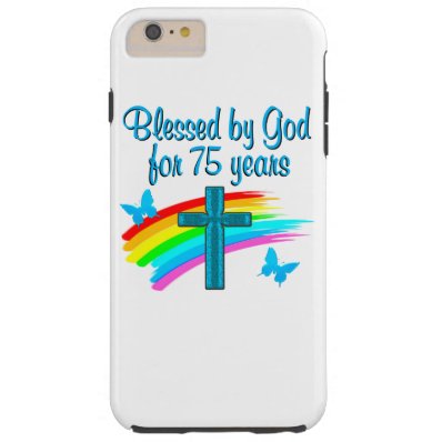 PRETTY BLUE 75TH BIRTHDAY CHRISTIAN DESIGN TOUGH iPhone 6 PLUS CASE