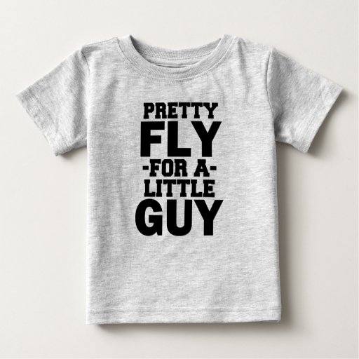 pretty fly for a small guy t shirt