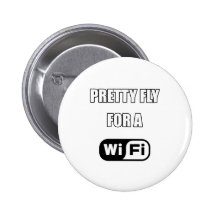 Pretty Fly For a Wi-Fi Pin