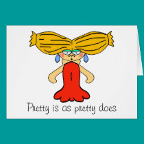 Pretty is as pretty does cards by lissame73 Pretty is as pretty does cards
