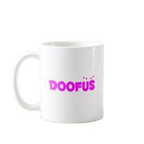 Pretty Pink Doofus Mug