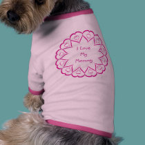 Pretty Pink Hearts Design I Love My Mommy pet clothing