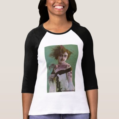 Pretty Poison Beauty Shirts by MizBella