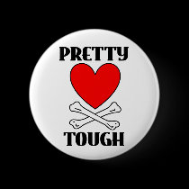 Pretty Tough Button buttons