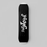 Pretty Tough Skateboard