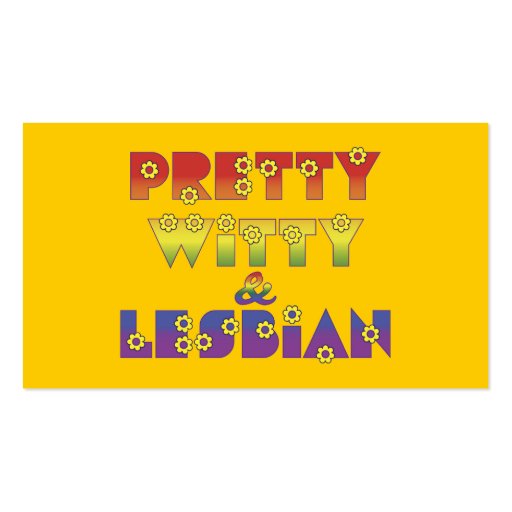 Pretty Witty Lesbian Business Card (back side)