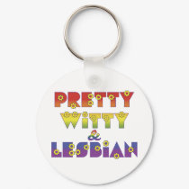 Pretty Witty Lesbian keychains