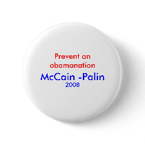 Prevent an obamanation Button mccain-palin 08 by mccain_palin2008 Prevent an obamanation Button mccain-palin 08