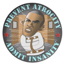 Prevent Atrocity - Admit Insanity plates