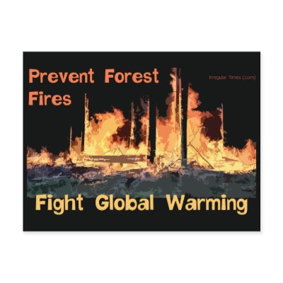 Prevent Forest Fires and Fight Global Warming Postcards by irregulargoods