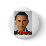 Prez Obama socialism Pin