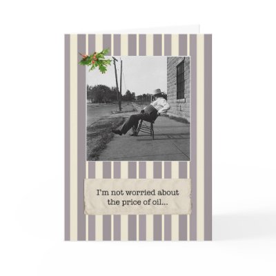 Price of Oil vs. Price of Beer Holiday Card by Orderofstnick