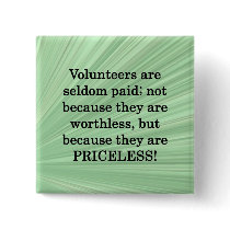 Priceless Volunteers Button
