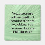 Priceless Volunteers Magnets