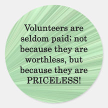 Priceless Volunteers Round Stickers