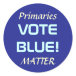 PRIMARIES MATTER sticker stickers