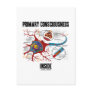 Primary Consciousness Inside (Neuron / Synapse) Post Cards