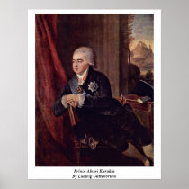 Prince Alexei Kurakin By Ludwig Guttenbrunn Poster