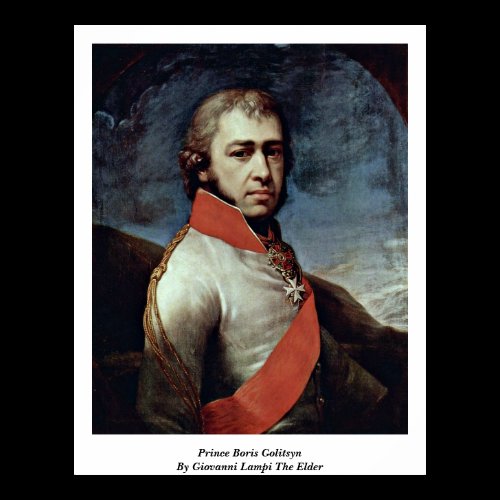 Prince Boris Golitsyn By Giovanni Lampi The Elder Print