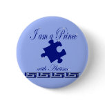 Prince with autism pinback button Prince with autism pinback button