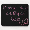Princesa:  Hija del Rey de Reyes mousepads