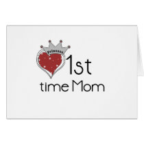 Princess 1st Time Mom cards by maternity Princess 1st Time Mom cards