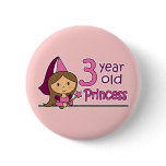 Princess Age 3 Pinback Button