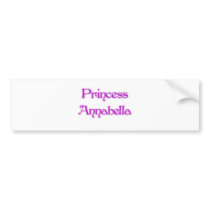 Princess Annabella Bumper Stickers