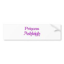 Princess Ashleigh Bumper Sticker