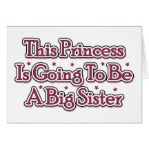 Princess Big Sister Greeting Cards