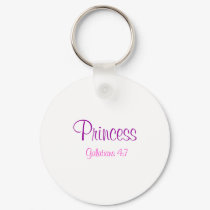 Princess, Galatians 4:7 keychains by oossabooga Princess, Galatians 4:7 keychains