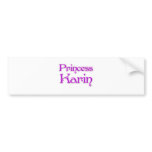 Princess Karin Bumper Sticker