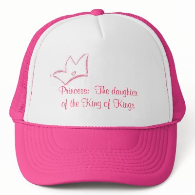 Princess:  The daughter of the King of Kings Trucker Hat by sammimlamv