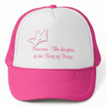 Princess:  The daughter of the King of Kings hats
