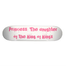 Princess: The daughter of the King of Kings Skate Board Decks