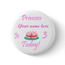 Princess (Your Name) is 3 Today buttons
