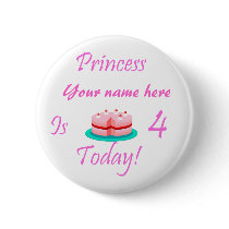Princess (Your Name) is 4 Today buttons