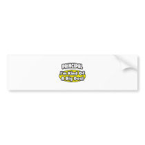 Principal = Kind of a Big Deal Bumper Stickers