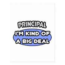 Principal...Kind of a Big Deal postcards