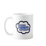 Principal .. Livin' The Dream mugs