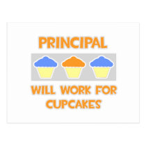 Principal ... Will Work For Cupcakes postcards