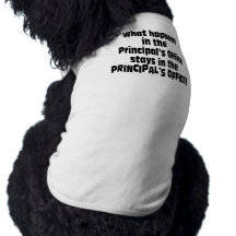 Principal's Office Pet Tee Shirt