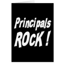 Principals Rock! Greeting Card